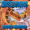 Sacred Warrior - Obsessions.jpg