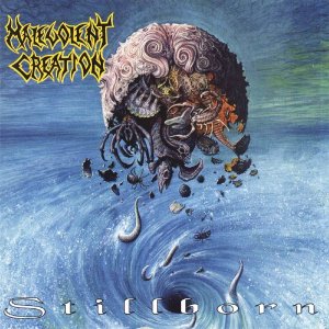 Malevolent Creation - Stillborn.jpg