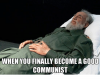 when-you-finally-become-a-good-communist-7378787.png