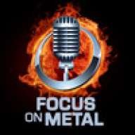 Focus on Metal netcast