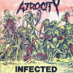 1990. ATROCITY. Infected
