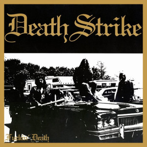 1991, 08. DEATH STRIKE. Fuckin' Death