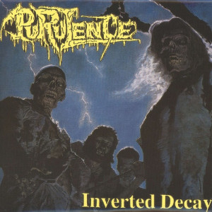 1992. PURULENCE. Inverted Decay