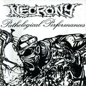 1993. NECRONY. Pathological Performances