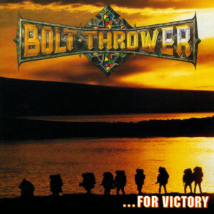 1994, 11, 24. BOLT THROWER. For Victory