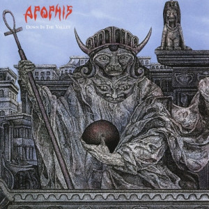 1996. APOPHIS. Down In The Valley