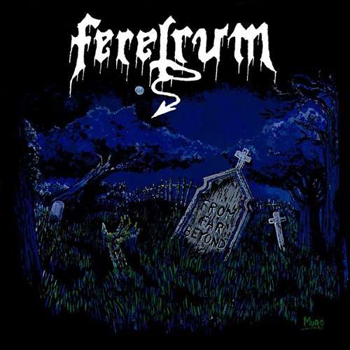 1992. FERETRUM. From Far Beyond