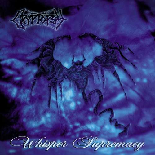 1998, 09, 22. CRYPTOPSY. Whisper Supremacy