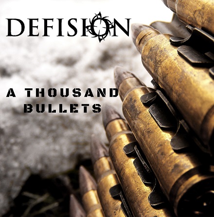 Defision - A Thousand Bullets EP