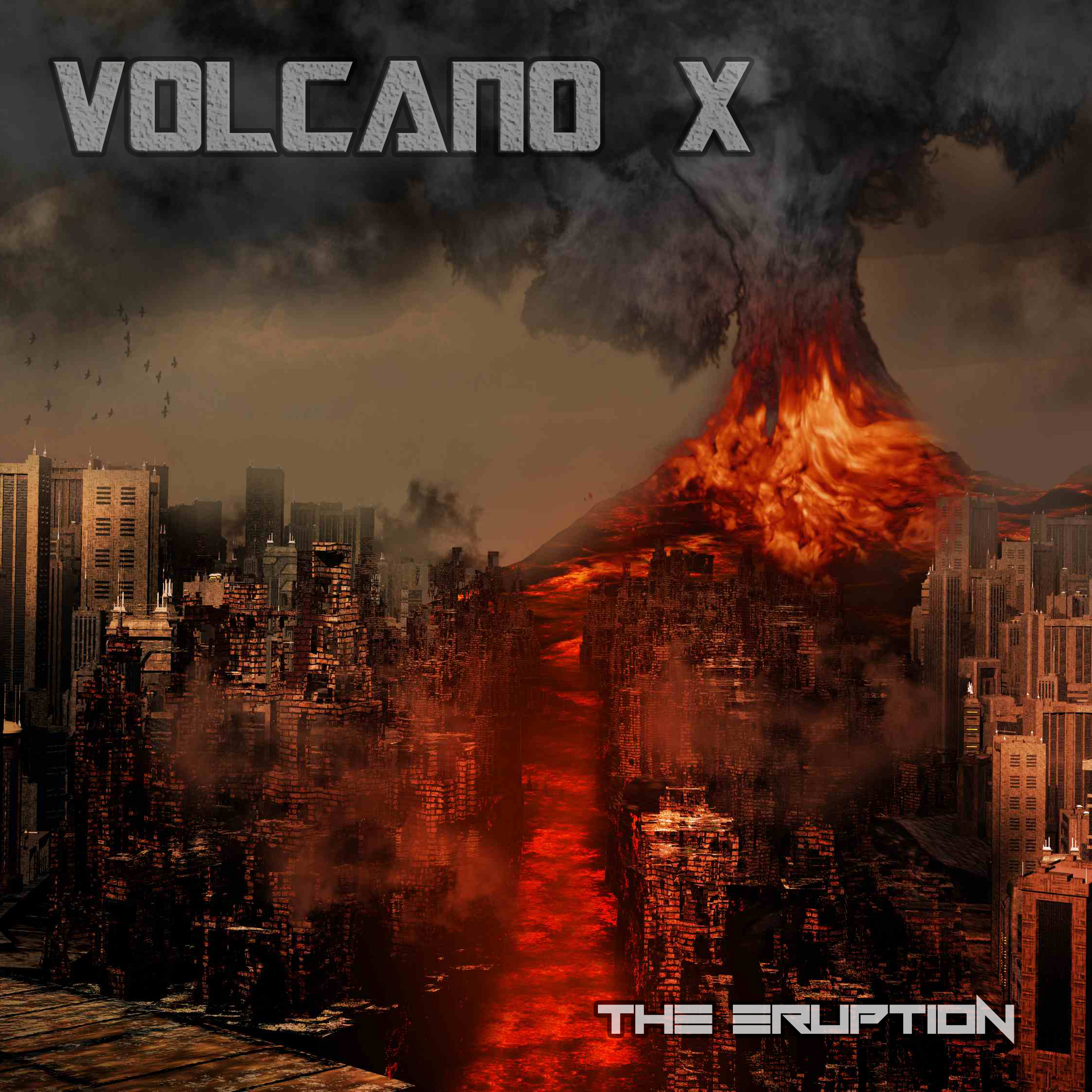 The Eruption - Volcano X
