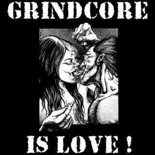 grindcore%2Bis%2Blove%21.jpg