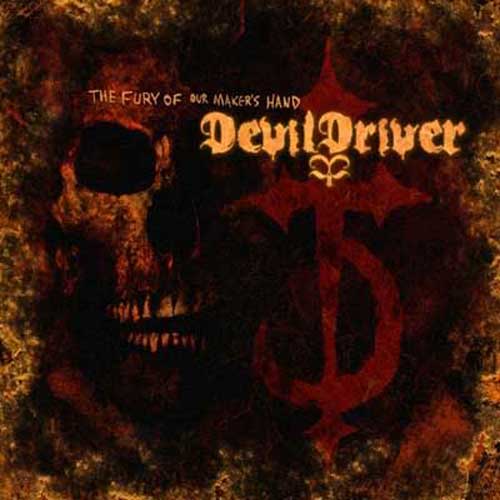 DevilDriver-The-Fury-Of-Our-Makers-Hand.jpg