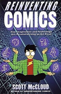 200px-Reinventing_Comics_(Scott_McCloud_book)_cover_art.jpg