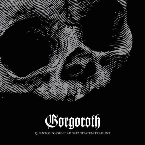 Gorgoroth-%E2%80%93-Quantos-Possunt-Ad-Satanitatem-Trahunt.jpg