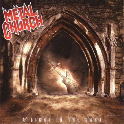 (2006)+-+Metal+Church+-+A+Light+in+the+Dark.jpg