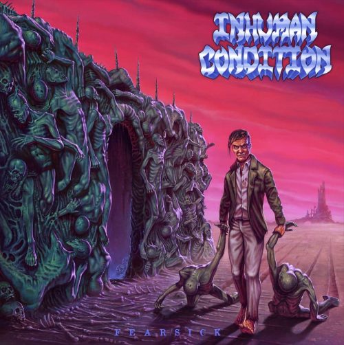 Inhuman-Condition-Fearsick-Album-Cover-so-scraped-e1665831788206.jpg