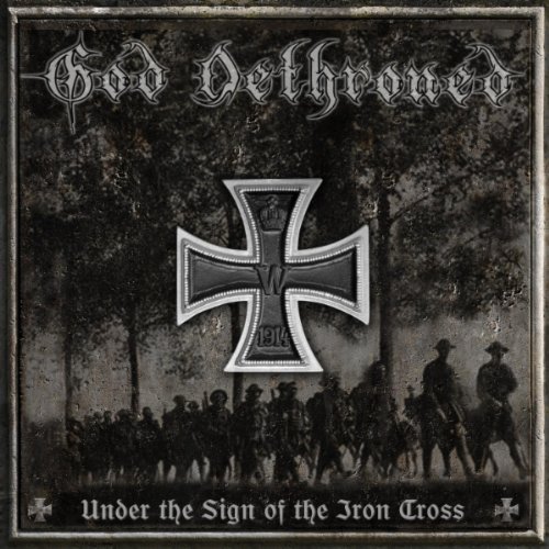 godDethroned-underTheSignOfTheIronCross.jpg