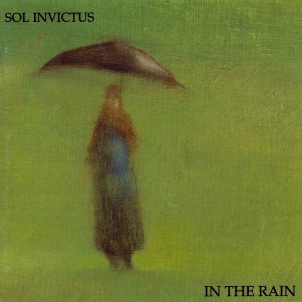 Sol+Invictus+-+In+The+Rain.jpg