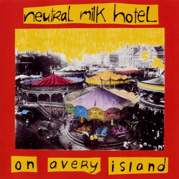 Neutral+Milk+Hotel+On+Avery+Island.jpg