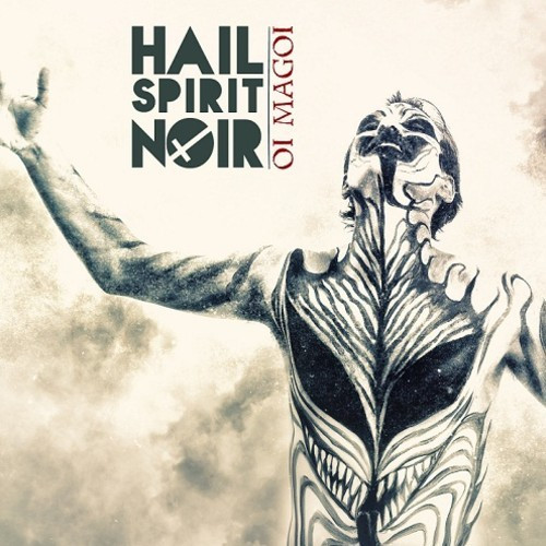 Hail-Spirit-Noir-Oi-Magoi1.jpg