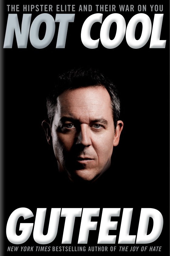 not-cool-by-greg-gutfeld.jpg