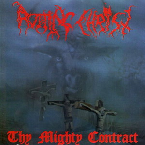 Thy Mighty Contract by Rotting Christ (Album; Osmose; OPLP 012): Reviews,  Ratings, Credits, Song list - Rate Your Music