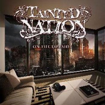 taintednation-ontheoutside_0.jpg