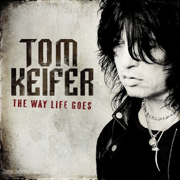 tom-keifer-the-way-life-goes_600.jpg