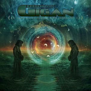 gigan-quasi-hallucinogenic-sonic-landscapes.jpg