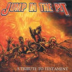 Jump%20in%20the%20Pit%20%20A%20Tribute%20to%20Testament.jpg