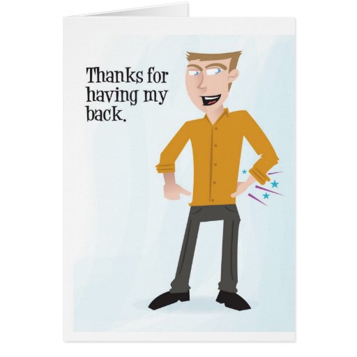 thanks_for_having_my_back_cards-ra1aba79995544f349a921a15d00a5eb0_xvuat_8byvr_512.jpg
