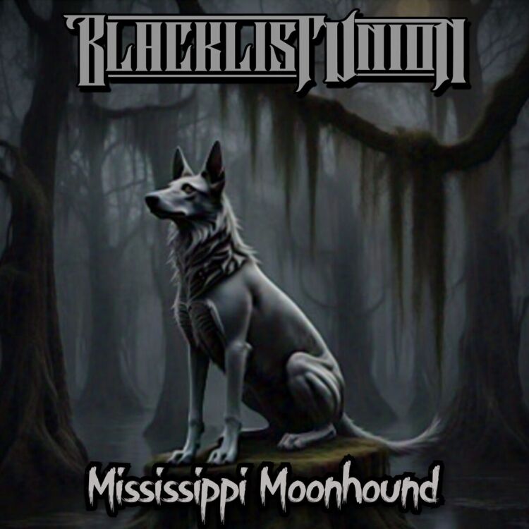 Blacklist-Union-Mississippi-Moonhound-750x750.jpg