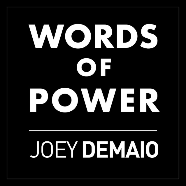 wordsofpowerjoeydemaio.jpeg