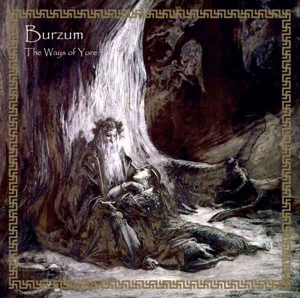 burzum-the_ways_of_yore1-600x596.jpg