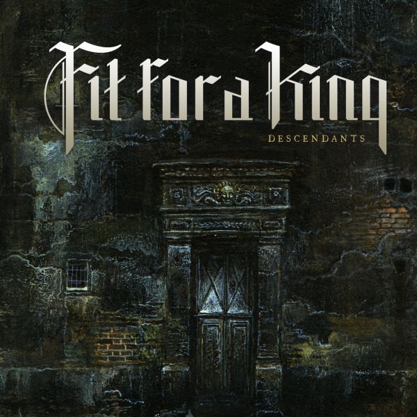 fitforakingdescend_600.jpg