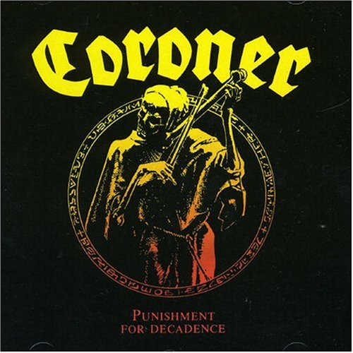 Coroner-Punishment_For_Decadence_cover.jpg