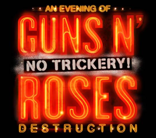 gunsnrosesnotrickeryposter.jpg