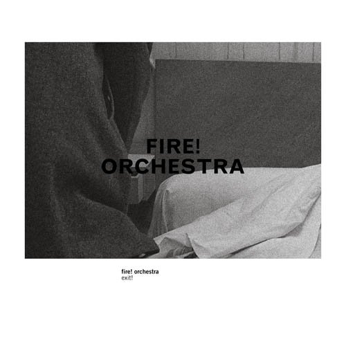 fire-fire-orchestra-exit(live)-20130130043705.jpg