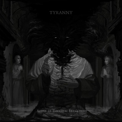 tyranny-aeons-in-tectonic-interment-promo-album-cover-pic-2015-33003399t-e1438804132947.jpg