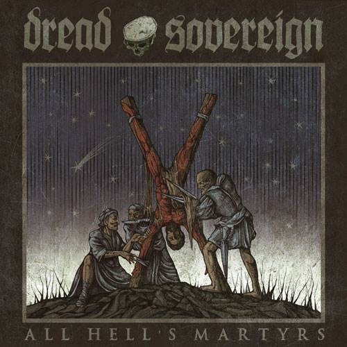 Dread-Sovereign-All-Hells-Martyrs-Artwork.jpg