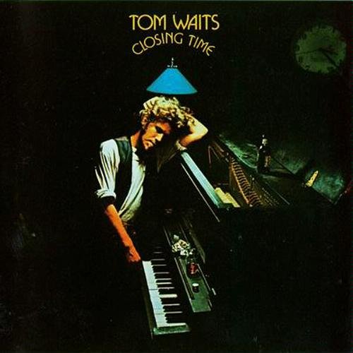 tom-waits-closing-time.jpg