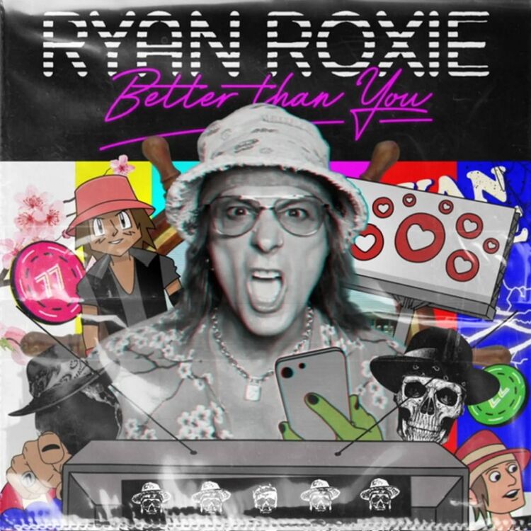 Ryan-Roxie-Better-Than-You-750x750.jpg
