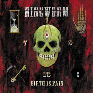 17911_ringworm_birth_is_pain.jpg