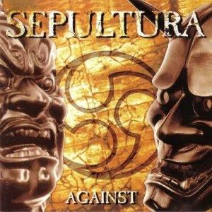 sepultura+Against+(Front).jpg