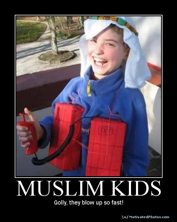 633999053870705810-MuslimKidsTheblowupsofast.jpg