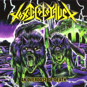 TOXIC+HOLOCAUST-AN+OVERDOSE+OF+DEATH.jpg