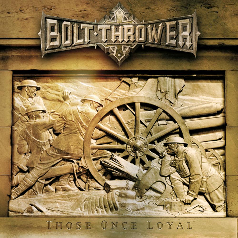 Bolt-Thrower-Those-Once-Loyal.jpg