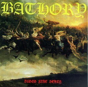 cover-bathory-blood-fire-death.jpg