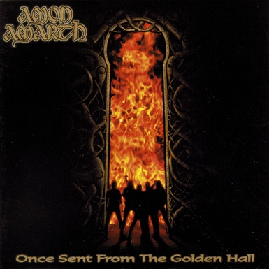 Amon_Amarth-Once_Sent_from_the_Golden_Hall_cover.jpg