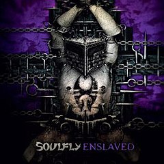 240px-Soulfly_-_Enslaved.jpg